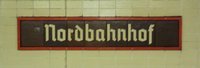 Nordbahnhof station sign, Berlin